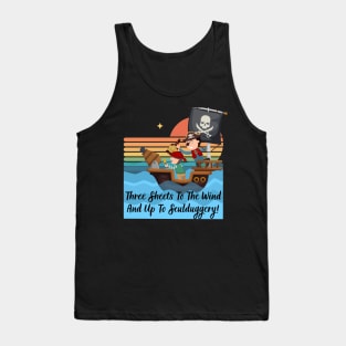 Sailing - Three Sheets to the Wind & Up to Sculduggery Tank Top